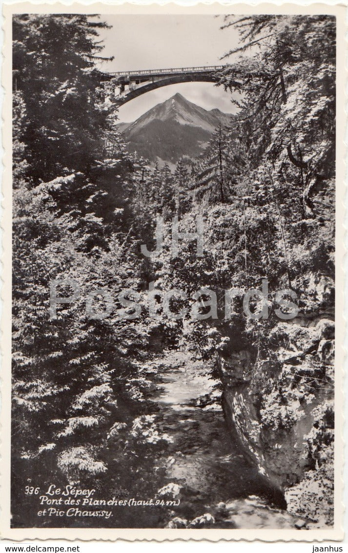 Le Sepey - Pont des Plancches et Pic Chaussy - bridge - 336 - Switzerland - 1958 - used - JH Postcards