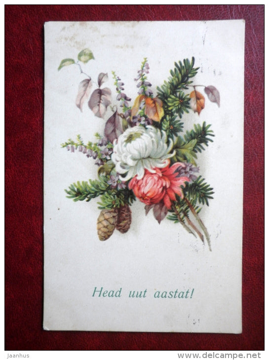 New Year Greeting Card - chrysantemum - fir cones - Amag 2109 - circulated in 1925 , Tallinn - Estonia - used - JH Postcards