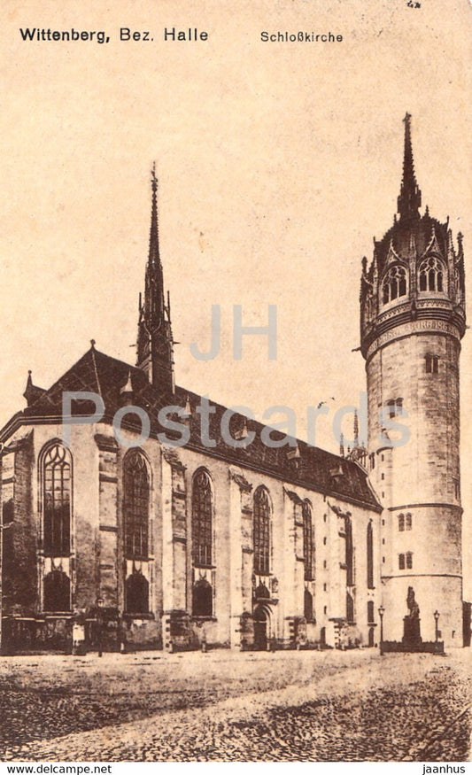 Wittenberg Bez Halle - Schlosskirche - church - 4217 - old postcard - 1925 -Germany - used - JH Postcards