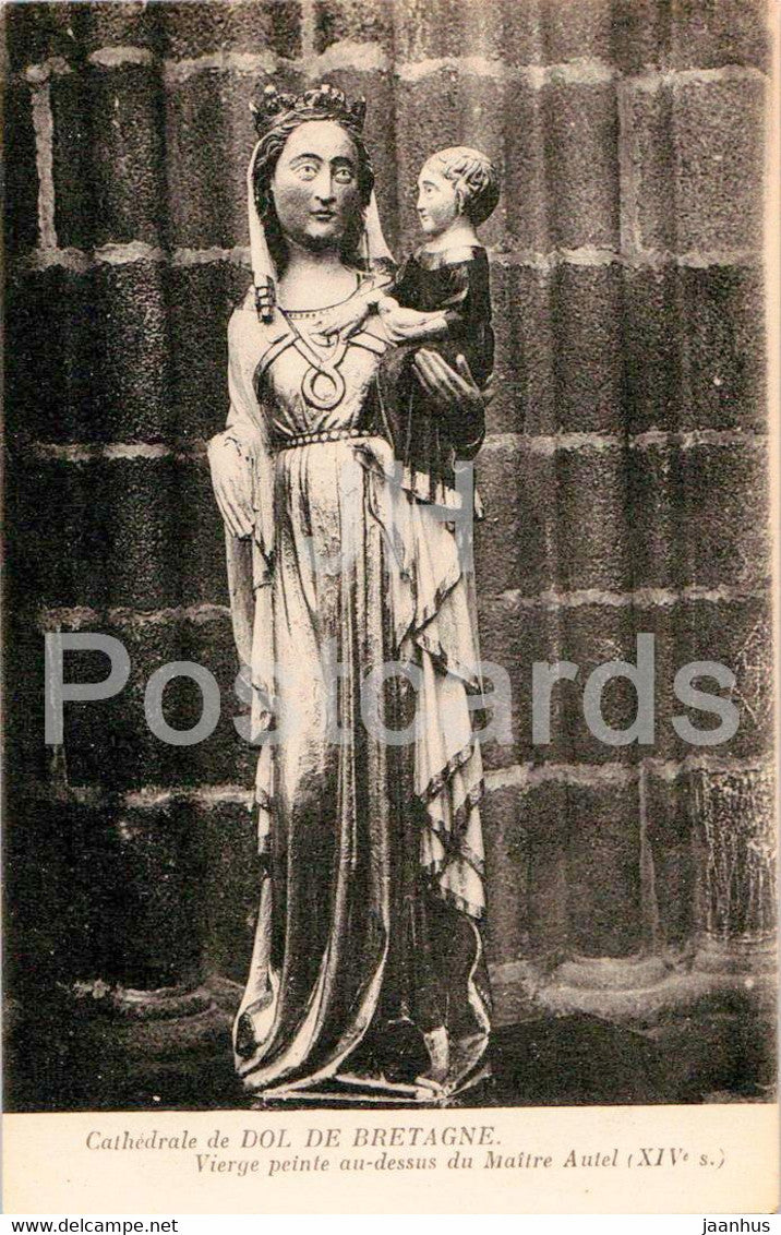 Cathedrale de Dol de Bretagne - Vierge peinte au dessus du Maitre Autel - cathedral - old postcard - France - unused - JH Postcards