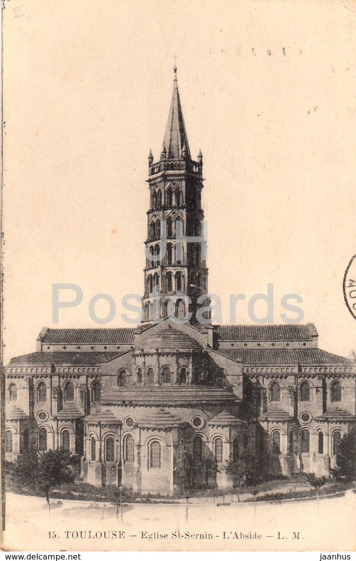 Toulouse - Eglise St Sernin - L'Abside - church - 15 - old postcard - France - used - JH Postcards