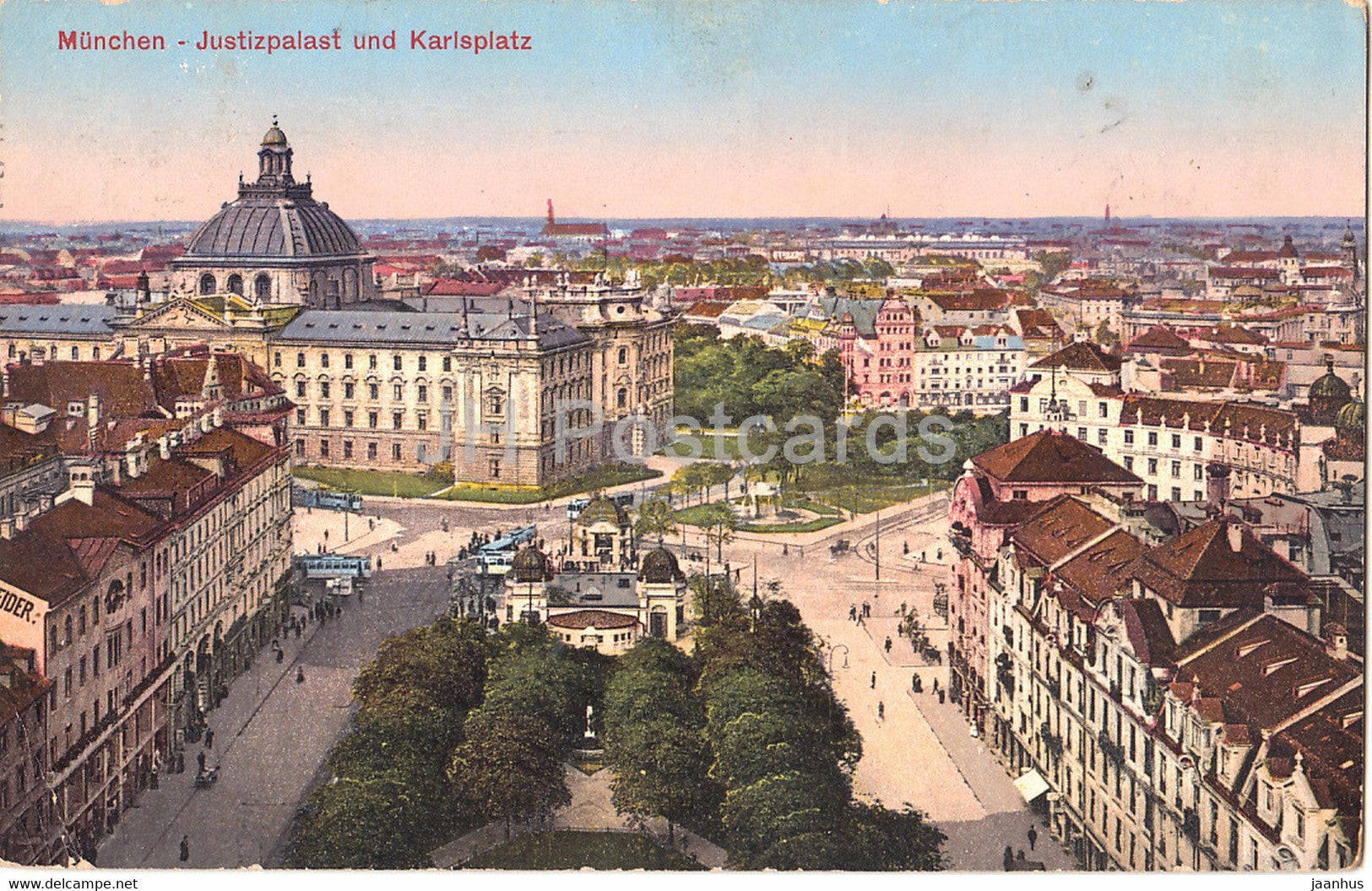 Munchen - Justizpalast und Karlsplatz - Munich - 2009 - old postcard - 1918 - Germany - used - JH Postcards