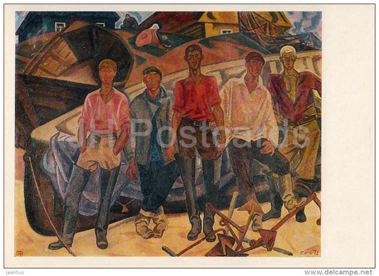 painting by P. Ossovsky - Fishermen of Zalita island , 1972 - Russian art - 1982 - Russia USSR - unused - JH Postcards