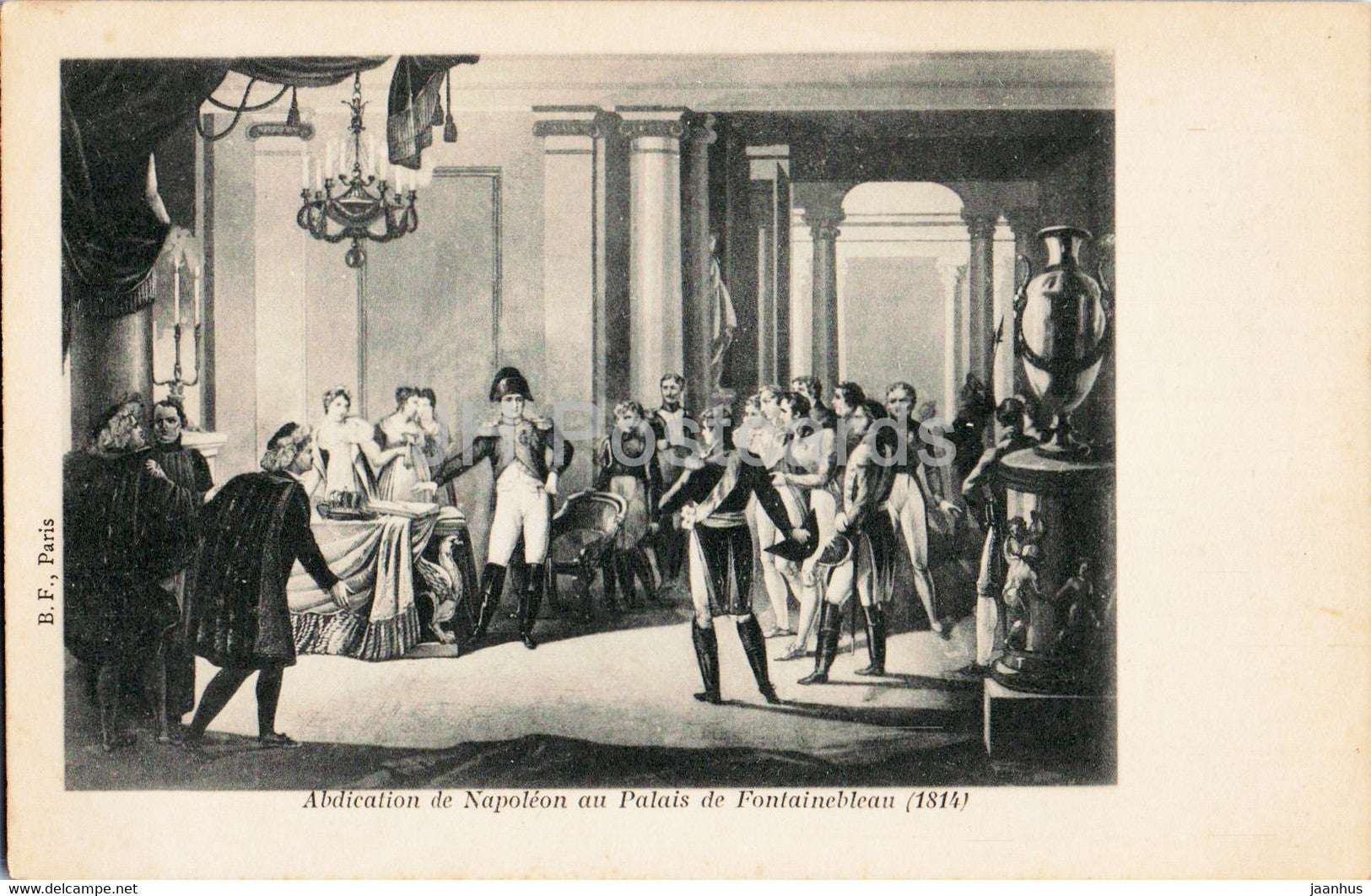 Abdication de Napoleon au Palais de Fontainebleau 1814 - painting - french art - old postcard - France - unused - JH Postcards