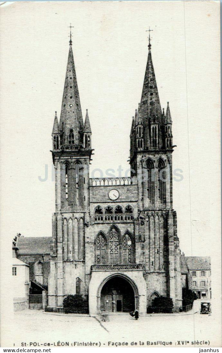 St Pol de Leon - Facade de La Basilique - cathedral - 1 - old postcard - France - unused - JH Postcards