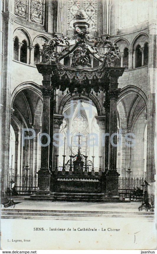 Sens - Interieur de la Cathedrale - Le Choeur - cathedral - old postcard - France - unused - JH Postcards