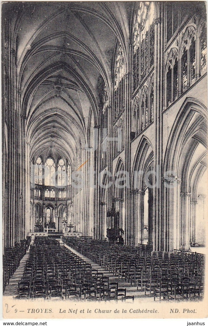 Troyes - La Nef et le Choeur de la Cathedrale - 9 - old postcard - France - unused - JH Postcards