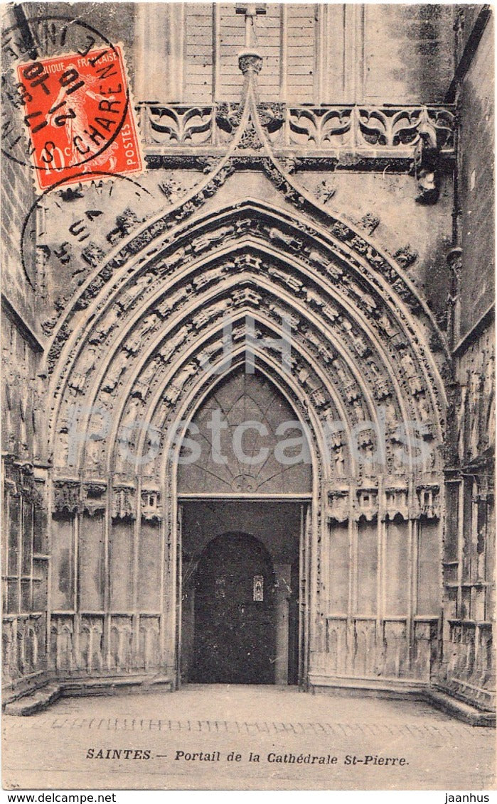 Saintes - Portail de la Cathedrale St Pierre - cathedral - 1910 - old postcard - France - used - JH Postcards