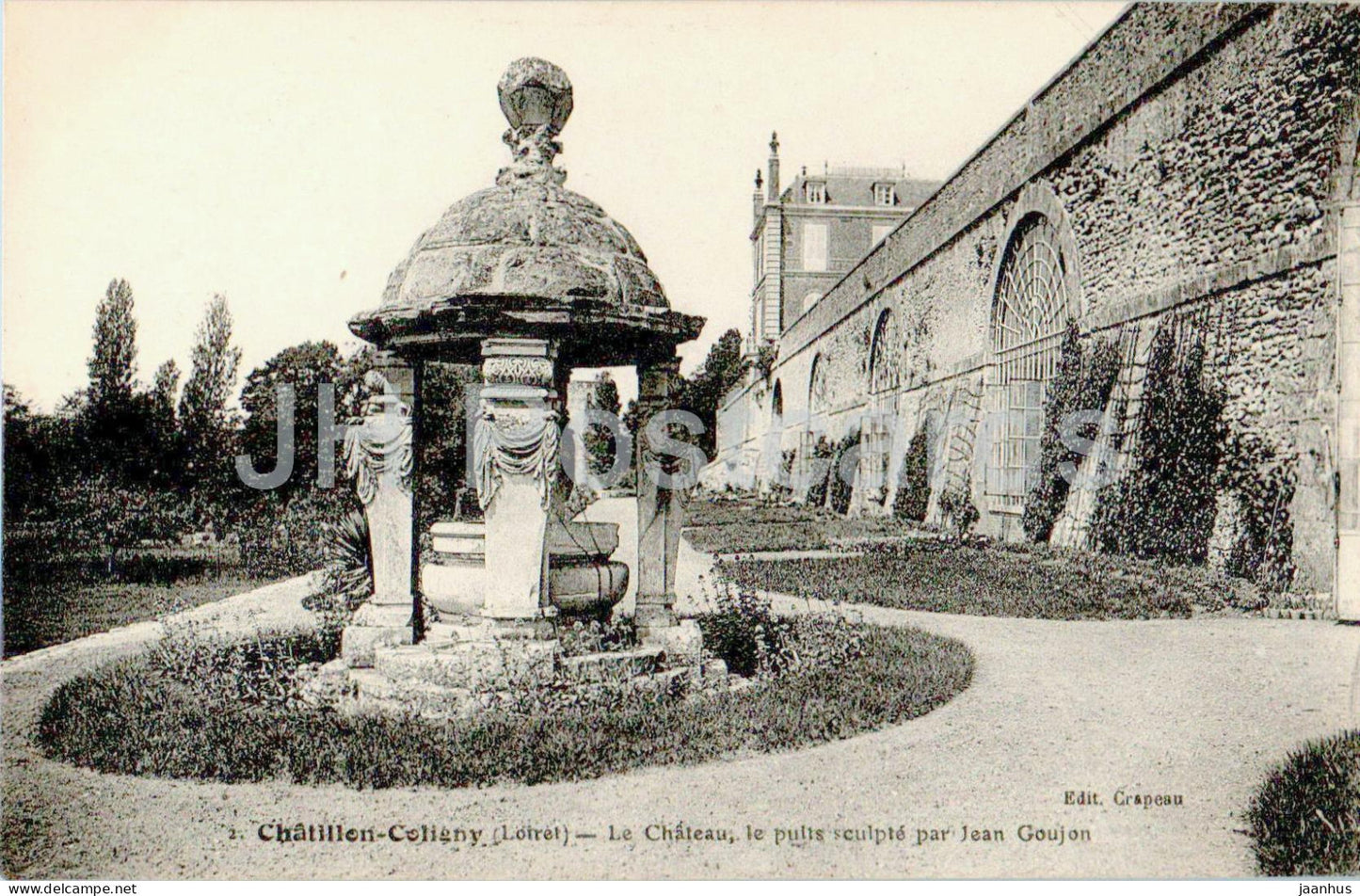 Chatillon Coligny - Le Chateau - le puits sculpte par Jean Goujon - well castle - old postcard - France - unused - JH Postcards