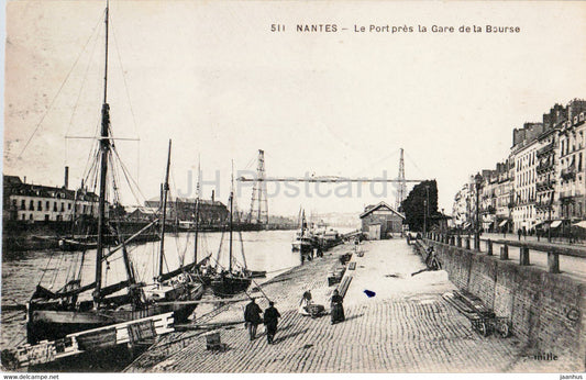 Nantes - Le Port pres la Gare de la Bourse - ship - boat - 511 - old postcard - France - unused - JH Postcards