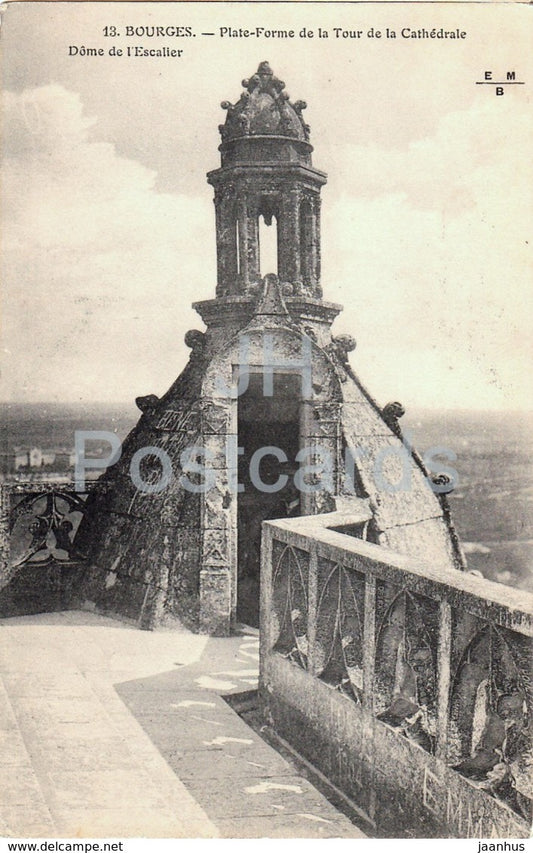 Bourges - Plate Forme de la Tour de la Cathedrale - Dome de l'Escalier - cathedral - 22 - old postcard - France - unused