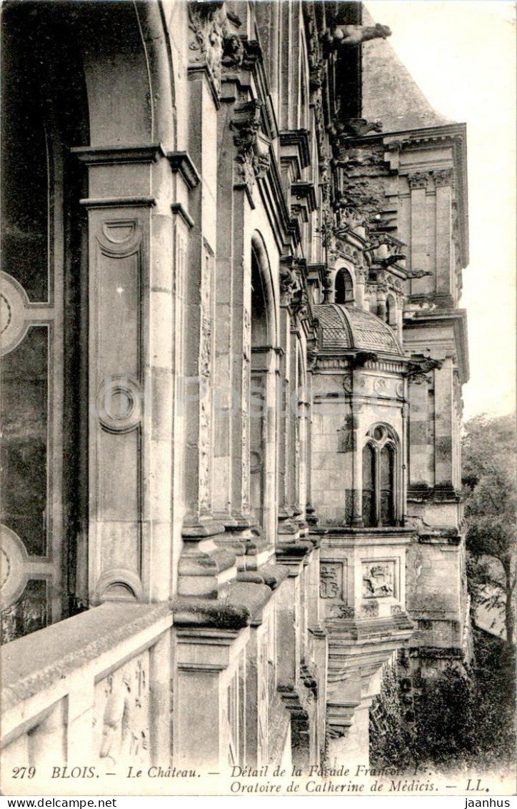 Blois - Le Chateau - Detail de la Facade Francois I - Oratoire - castle - 279 - old postcard - France - unused - JH Postcards