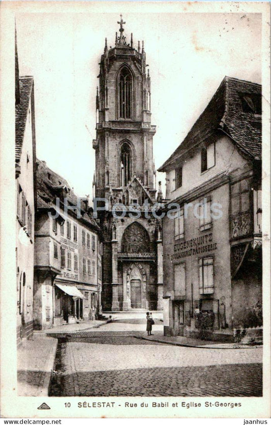 Selestat - Rue du Babil et Eglise St Georges - church - 10 - old postcard - 1934 - France - used - JH Postcards