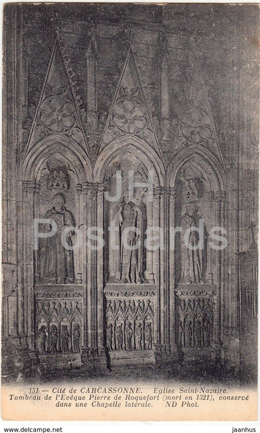 Cite de Carcassonne - Eglise Saint Nazaire - Tombeau de l'Eveque Pierre de Roquefort - old postcard - France - unused - JH Postcards