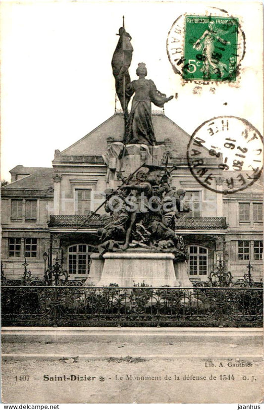 Saint Dizier - Le Monument de la defense de 1544 - 1407 - old postcard - 1913 - France - used - JH Postcards