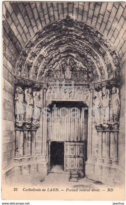 Cathedrale de Laon - Portail lateral droit - cathedral - 23 - old postcard - France - unused - JH Postcards