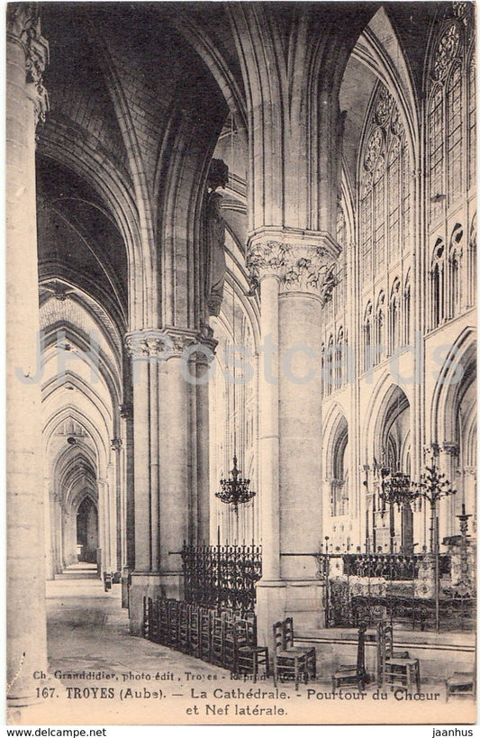 Troyes - La Cathedrale - Pourtour du Choeur et Nef laterale - cathedral - 167 - 1926 - old postcard - France - unused - JH Postcards