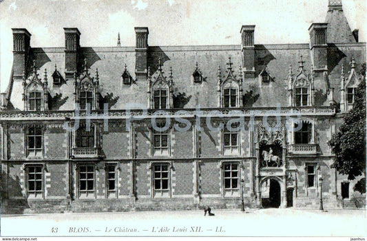 Blois - Le Chateau - L'Aile Louis XII - castle - 43 - old postcard - France - unused - JH Postcards