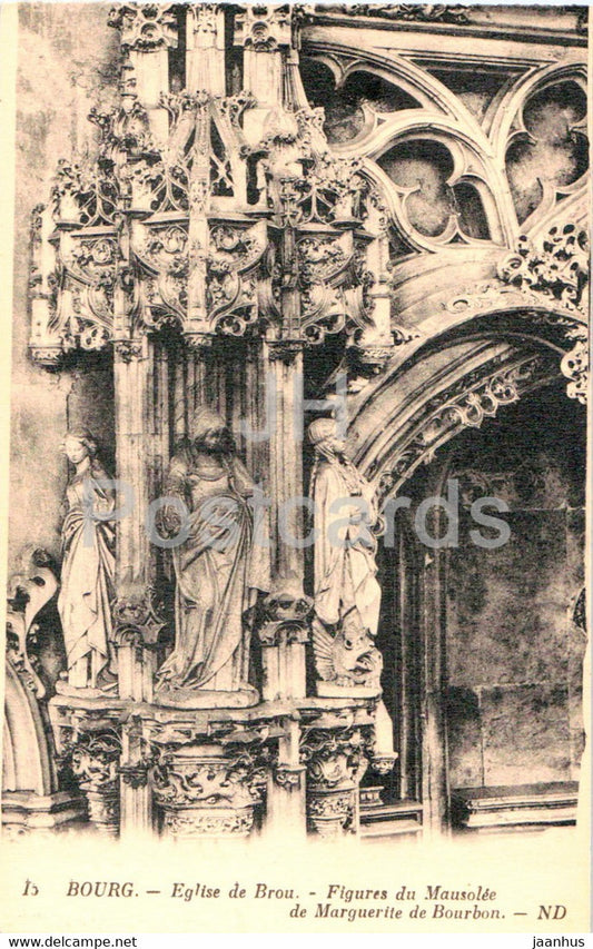 Bourg - Eglise de Brou - Figures du Mausolee de Marguerite de Bourbon - church - 15 - old postcard - France - unused - JH Postcards