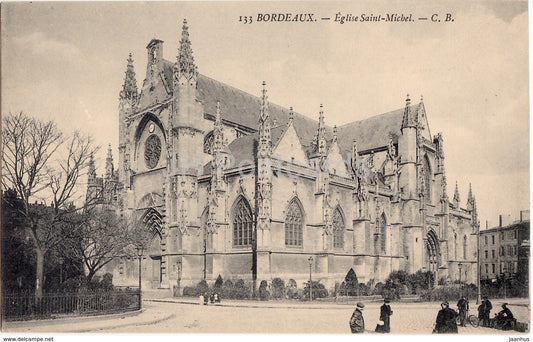 Bordeaux - Eglise Saint Michel - church - 133 - old postcard - France - unused - JH Postcards