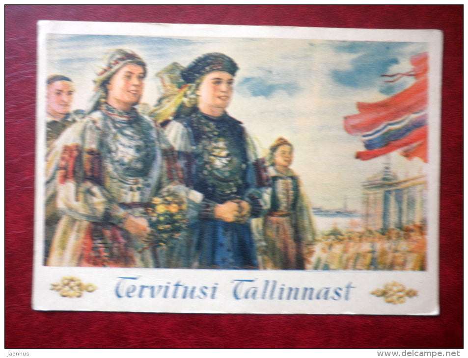 Greetings from Tallinn - women folk costumes by E. Okas - red flags - 1959 - Estonia USSR - used - JH Postcards