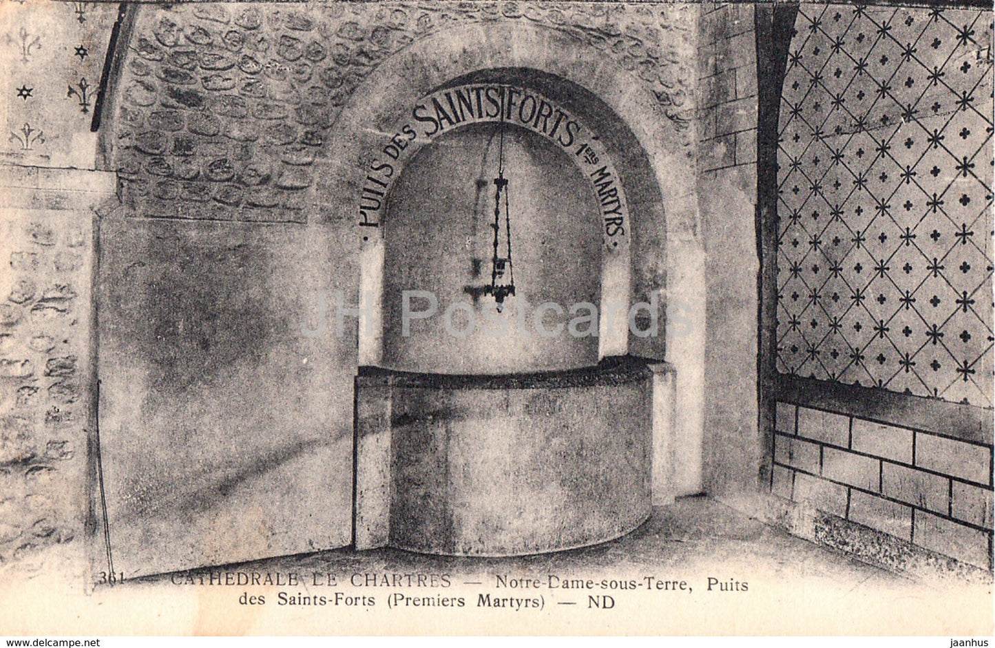 Cathedrale de Chartres - Notre Dame sous Terre - Puits des Saints Forts cathedral - 361 - old postcard - France - unused - JH Postcards