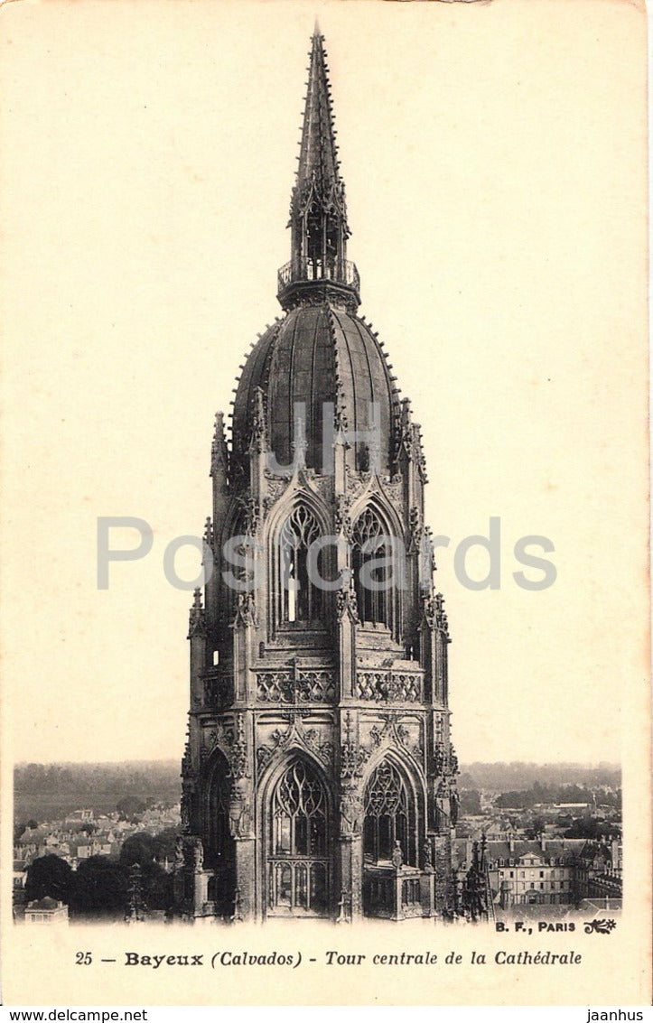 Bayeux - Calvados - Tour centrale de la Cathedrale - cathedral - 25 - old postcard - 1905 - France - unused