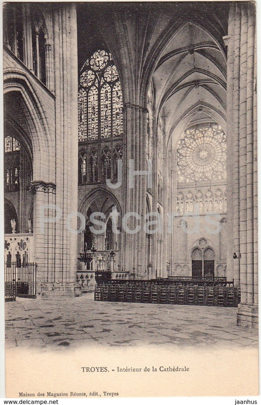 Troyes - Interieur de la Cathedrale - cathedral - old postcard - France - unused - JH Postcards