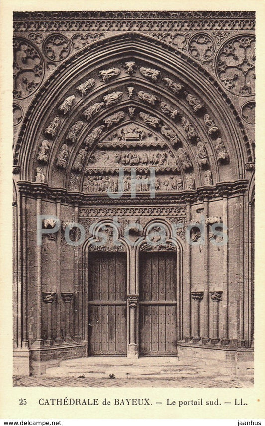 Cathedrale de Bayeux - Le Portail Sud - cathedral - 25 - old postcard - France - unused - JH Postcards