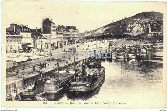 Rouen - Quai de Paris et Cote Sainte Catherine - 461 - ship - boat - steamer - old postcard - France - unused - JH Postcards