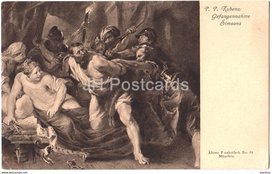 painting by Peter Paul Rubens - Gefangennahme Simsons - Samson and Delilah Flemish art - old postcard - Germany - unused - JH Postcards