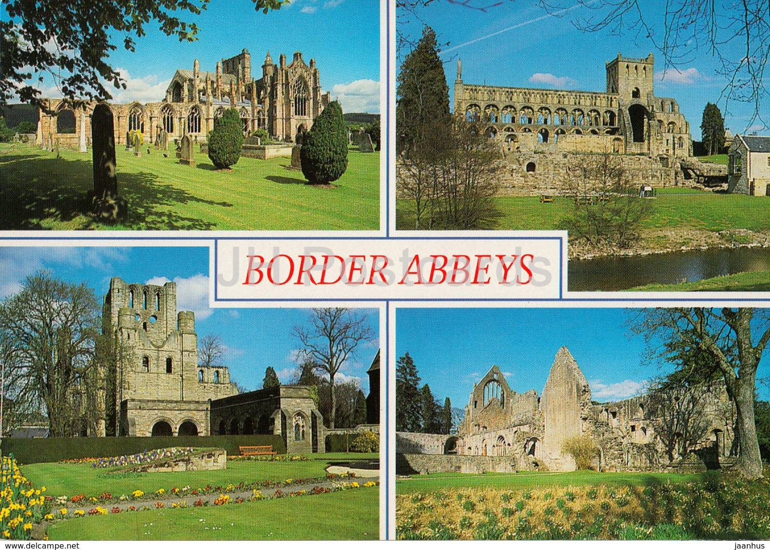 Border Abbeys - Melrose Abbey - Kelso - Jedburgh - Dryburgh Abbey - multiview - United Kingdom - Scotland - unused - JH Postcards