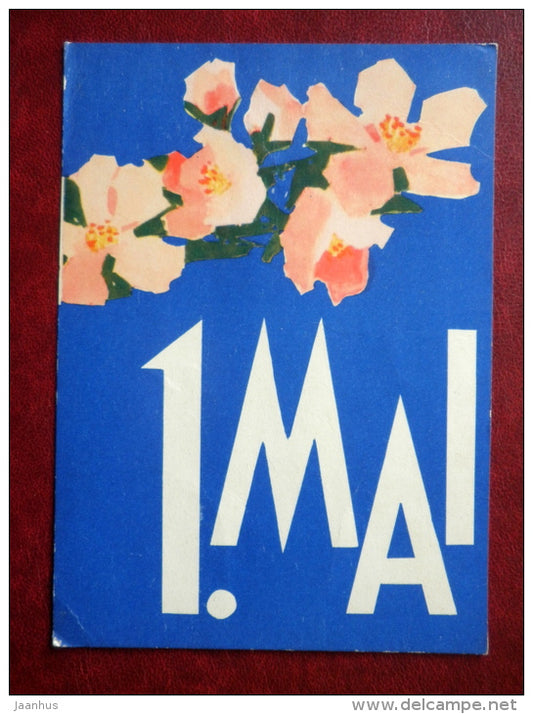 May 1st Greeting Card - by U. Külv - flowers - 1966 - Estonia USSR - used - JH Postcards