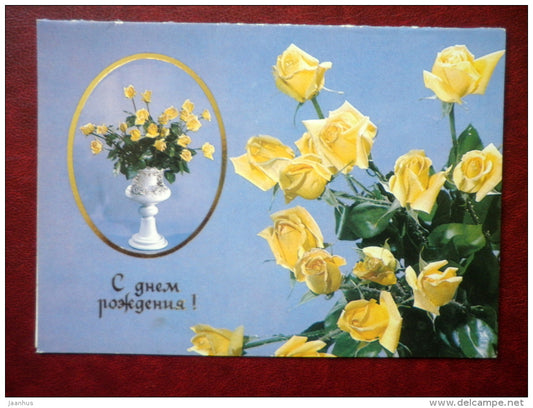 Birthday Greeting Card - yellow roses - flowers - 1987 - Russia USSR - used - JH Postcards