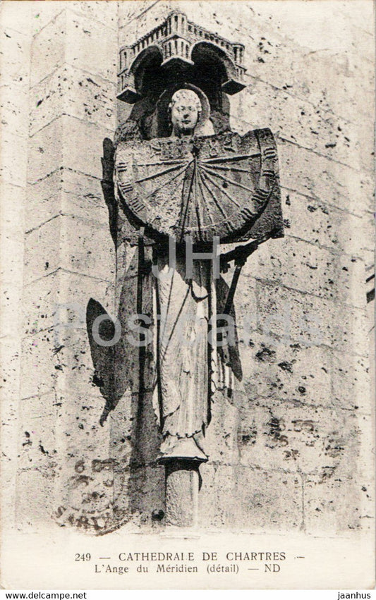 Cathedrale de Chartres - L'Ange du Meridien - cathedral - 249 - old postcard - France - used - JH Postcards