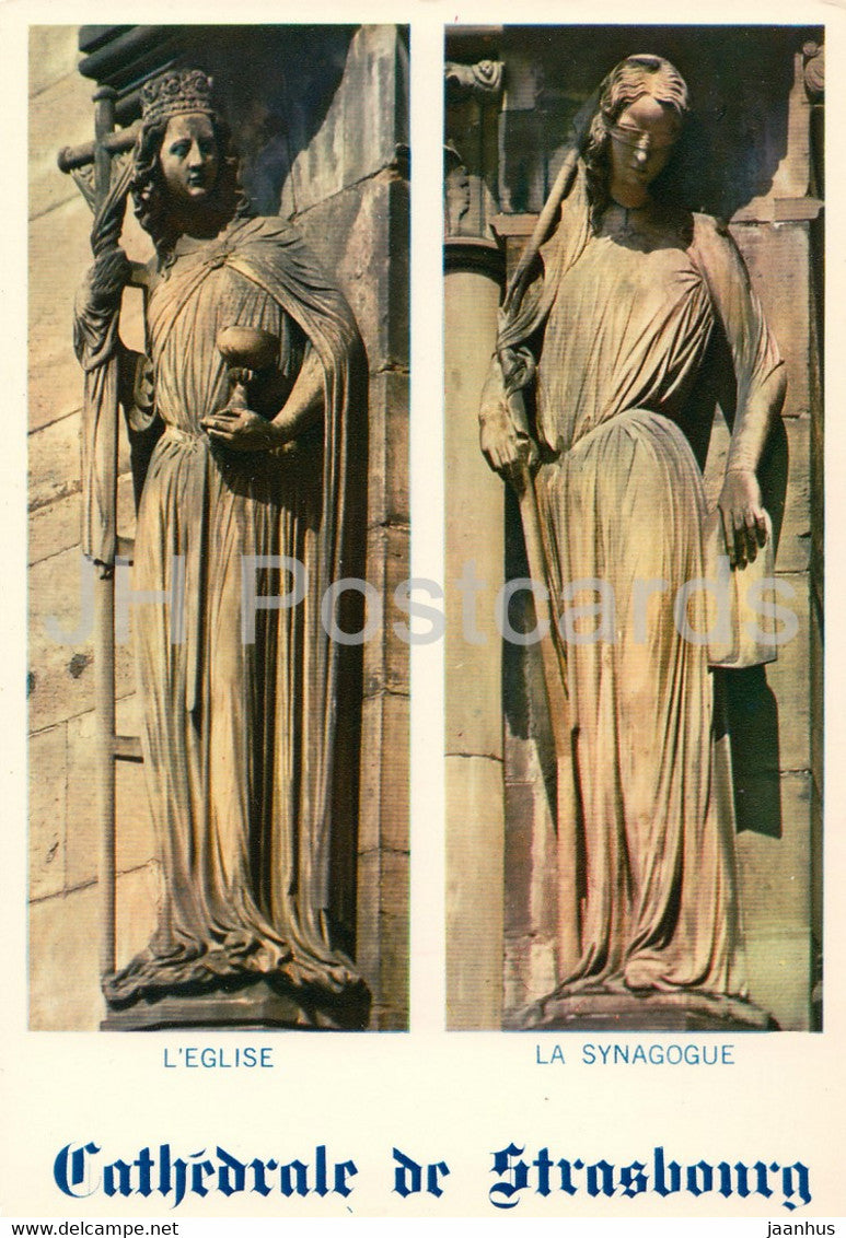 Cathedrale de Strasbourg - L'Eglise La Synagogue - Statues - cathedral - France - used - JH Postcards