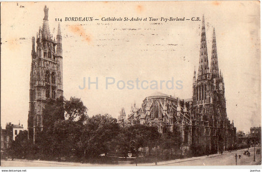 Bordeaux - Cathedrale St Andre et Tour Pey Berland - cathedral - 114 - 1916 - old postcard - France - used - JH Postcards