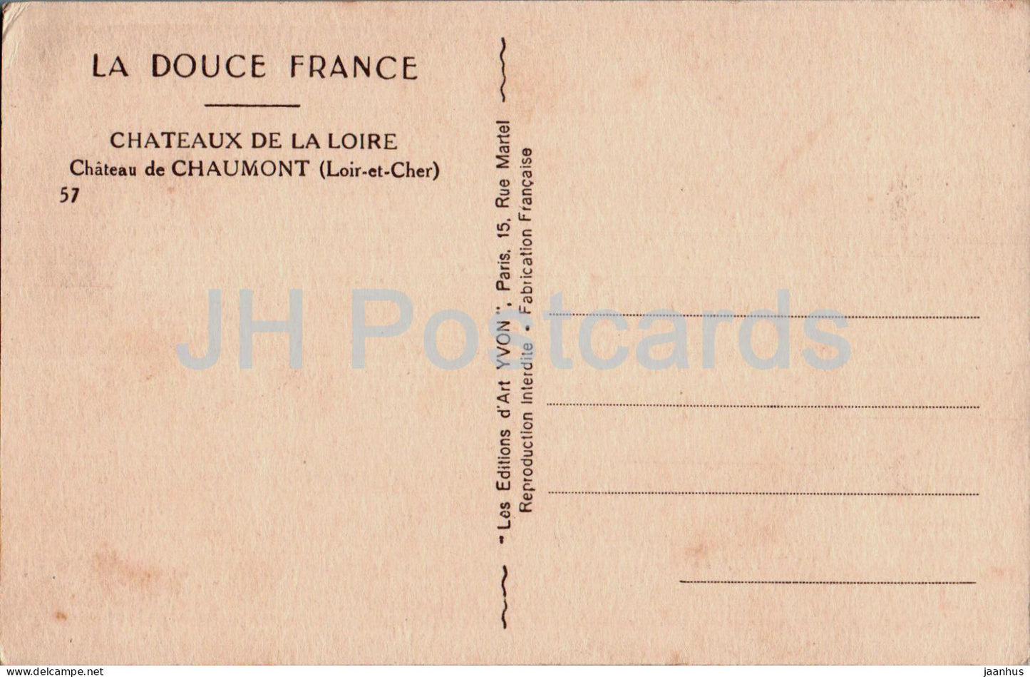 Chateaux de la Loire - Chateau de Chaumont - castle - La Douce France - 57 - old postcard - France - unused