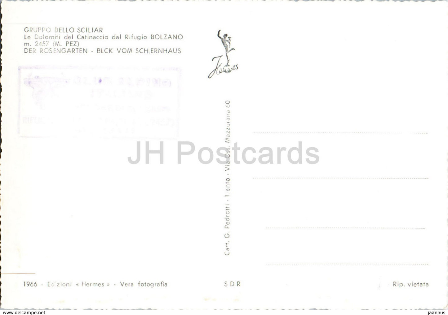 Gruppo Dello Sciliar - Catinaccio - Rifugio Bolzano - Italie - carte postale ancienne - inutilisée