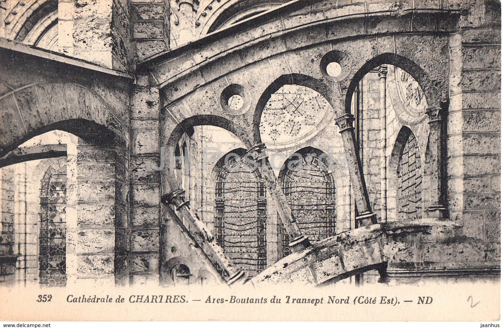 Cathedrale de Chartres - Arcs Boutants du Transept Nord - Cote Est - cathedral - 352 - old postcard - France - unused - JH Postcards