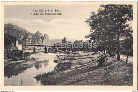 Bad Munster a Stein - Nahetal und Eisenbahnbrucke - 40086 - old postcard - Germany - unused - JH Postcards