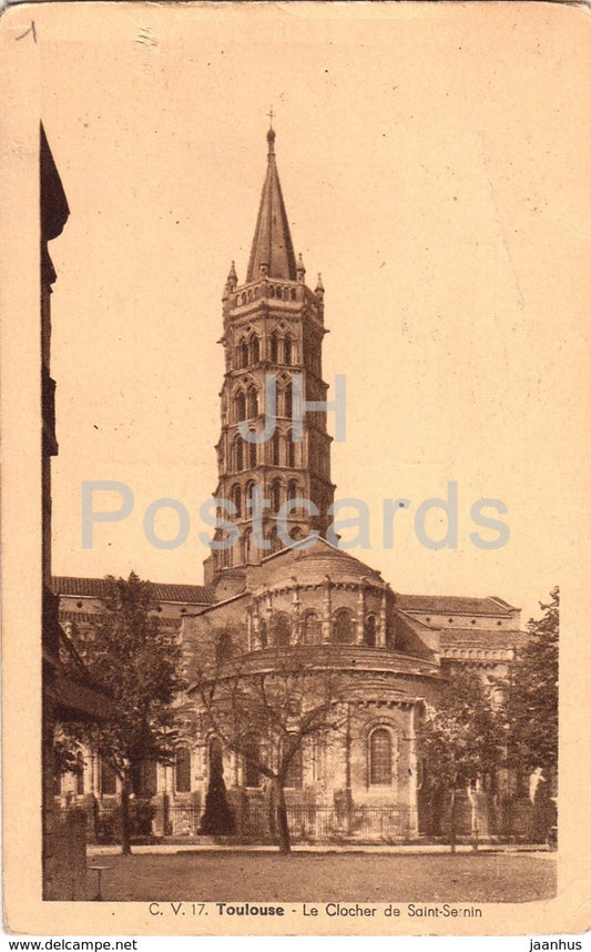 Toulouse - Le Clocher de Saint Sernin - church - 17 - old postcard - 1939 - France - used - JH Postcards