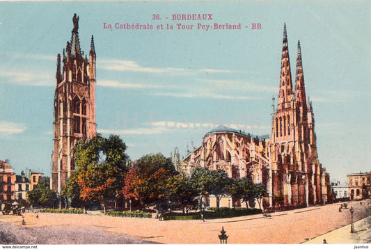 Bordeaux - La Cathedrale et la Tour Pey Berland - cathedral - 36 - old postcard - France - unused - JH Postcards