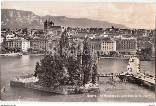 Geneve - Geneva - Ile Rousseau et Cathedrale de St. Pierre - 215 - Switzerland - old postcard - unused - JH Postcards