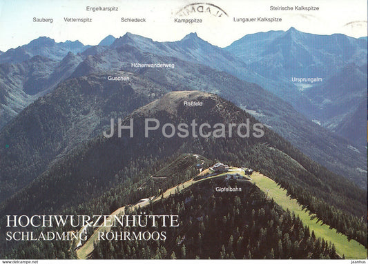 Hochwurzenhutte 1852 m - Schladming Rohrmoos - Schladminger Tauern - Hohenwanderweg - 1997 - Austria - used - JH Postcards