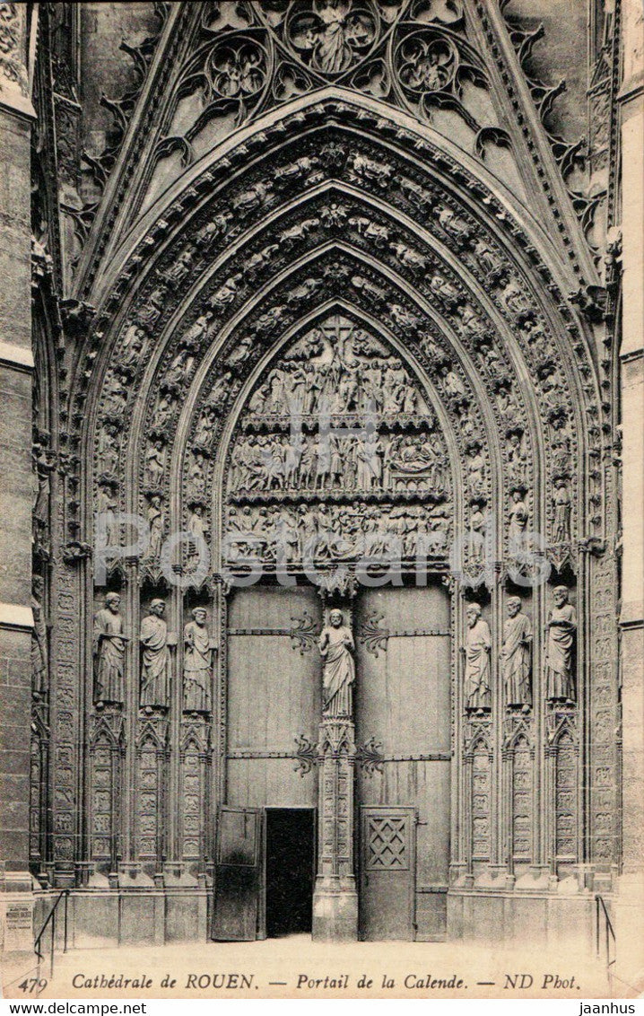 Cathedrale de Rouen - Portail de la Calende - 479 - cathedral - old postcard - France - unused - JH Postcards