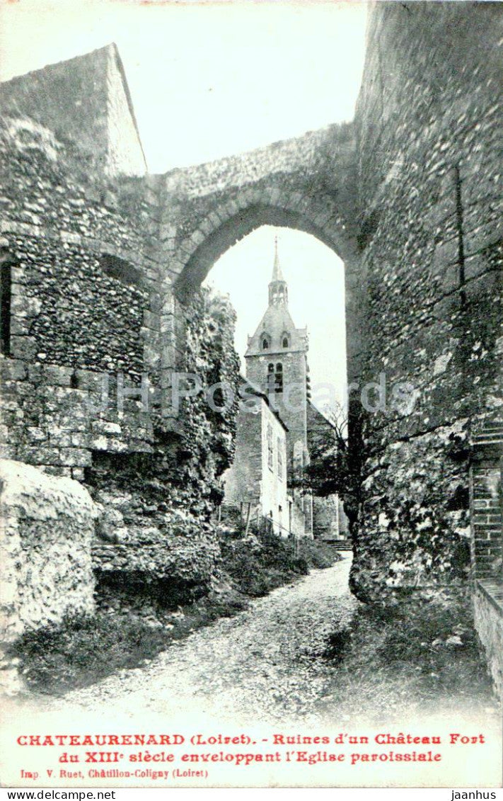 Chateau Renard - Chateaurenard - Ruines d'un Chateau Fort - L'Eglise paroissiale - old postcard - 1910 - France - used - JH Postcards