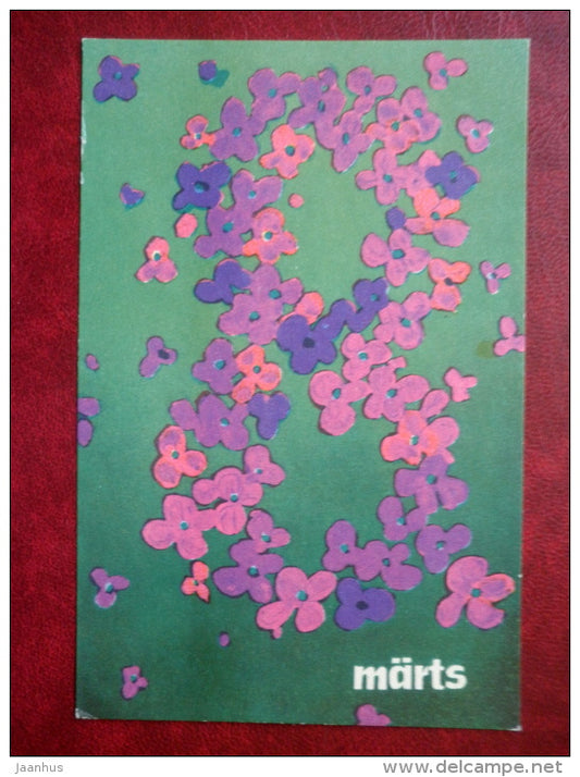 International Women´s Day 8. March greeting card - flowers - 1972 - Estonia USSR - used - JH Postcards