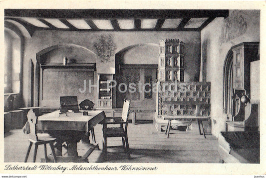 Lutherstadt Wittenberg - Melanchthonhaus - Wohnzimmer - 33 - old postcard - Germany - unused - JH Postcards